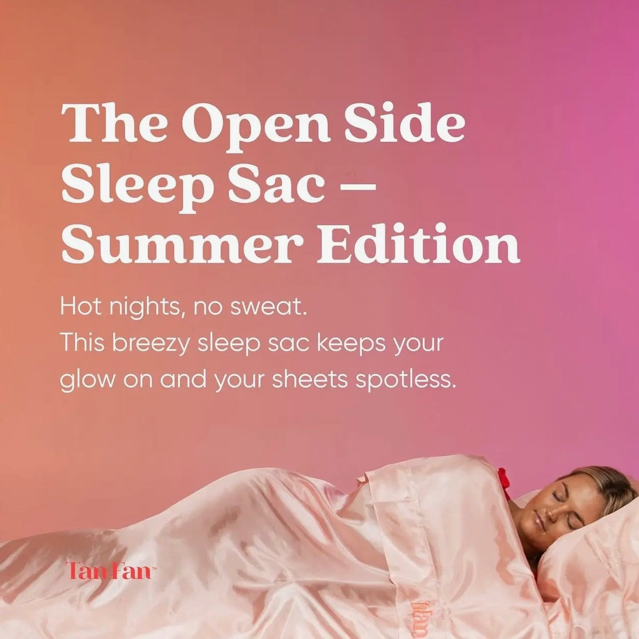 Self Tan Sleep Sac with Open Side