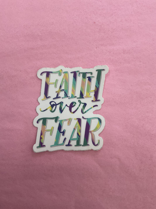 Faith Over Fear Sticker